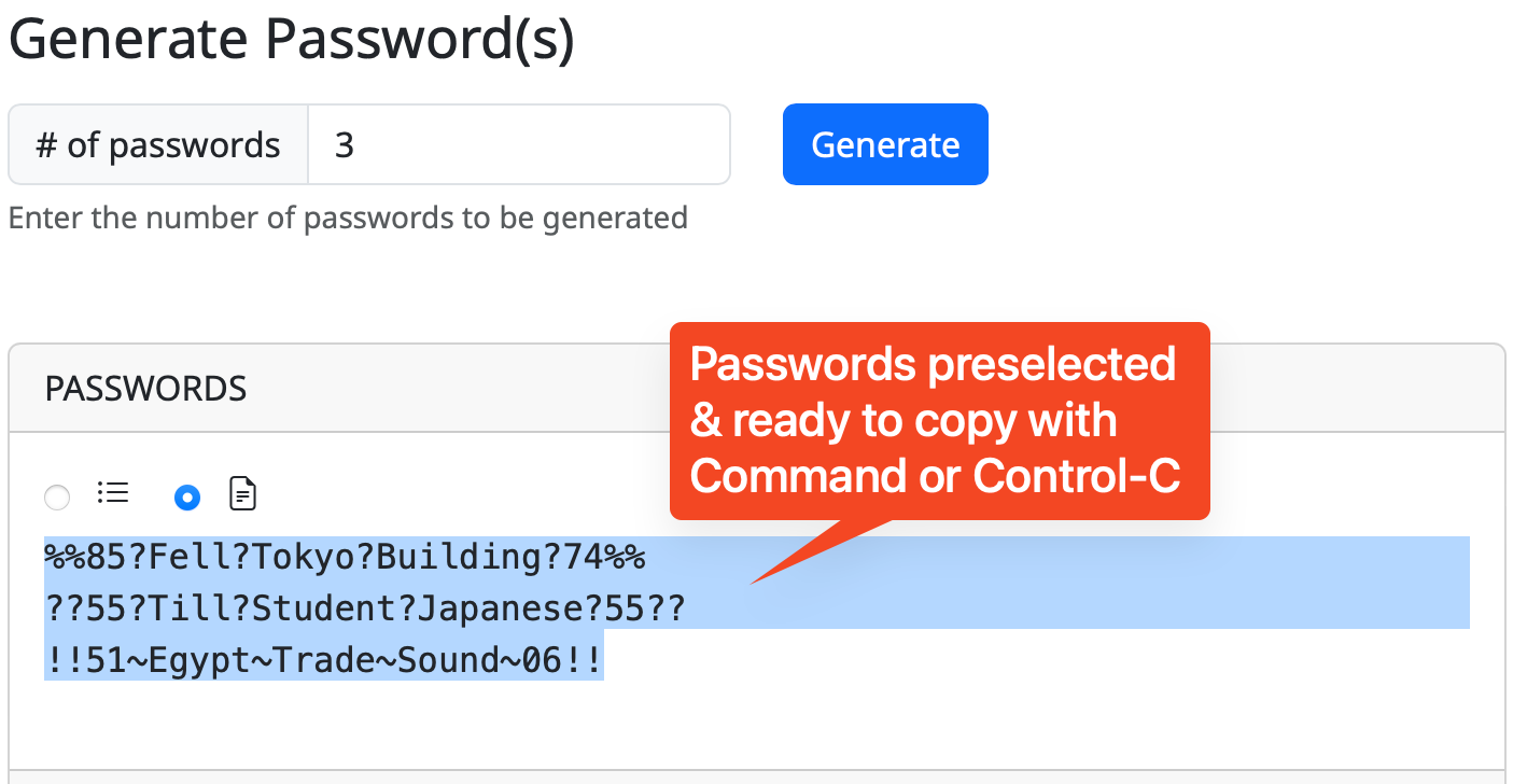 Preselected block of passwords ready to be copied